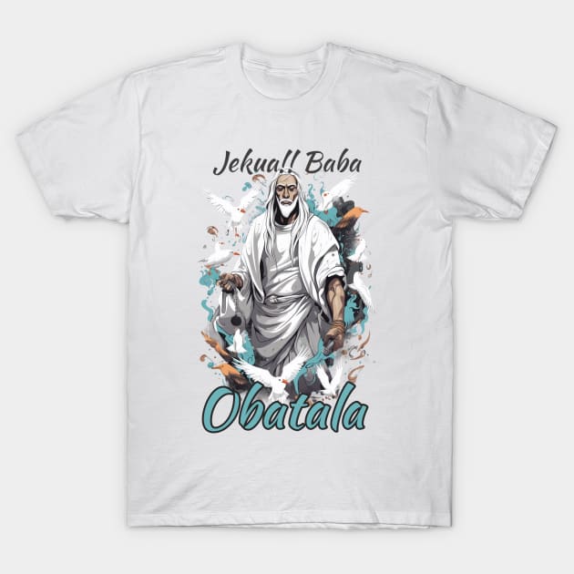 Jekua Baba Obatala T-Shirt by Ifa-Osha